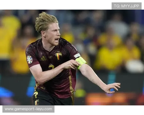 德布劳内：比利时中场核心，战术枢纽引领攻防转换